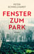 Fenster zum Park