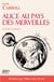 Alice au pays des merveilles - Nouvelle traduction par Clémentine Vacherie - Préfacé par Mickaële Eloy