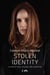 Stolen Identity - A Story of Love, Violence and Liberation