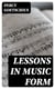 Lessons in Music Form - A Manual of Analysis of All the Structural Factors and Designs Employed in Musical Composition