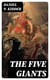 The Five Giants