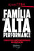 Família de alta performance