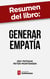 Resumen del libro "Generar empatía" de Dev Patnaik - Por qué ponerse en la piel de los demás es la clave para atraer y retener a los clientes