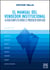 El manual del vendedor institucional - La guía completa sobre el proceso de venta B2B