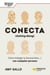 Conecta - Cómo trabajar (y llevarse bien...) con cualquier persona