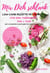 Mix Dich schlank Low-Carb Rezepte mit Punkten für den Thermomix TM5 + TM31 Diät Zuckerfrei Punktearm Fettarm Kalorienarm Das Rezeptbuch für Frühstück Mittagessen Abendessen Suppen Salat Desserts z.T. vegetarisch Kochbuch zum Abnehmen