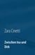 Zwischen Ina und Dirk - Ein Briefwechsel