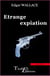 Étrange expiation