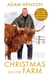Christmas on the Farm - Wintry tales from a life spent working with animals