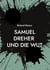 Samuel Dreher - und die Wut