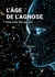 L’Âge de l’Agnose