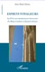 Esprits voyageurs - Au fil de nos réminiscences de lecteurs - De Blaise Cendrars à Edouard Glissant