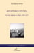 Aventures vécues - Vie d'un itinérant en Afrique 1949-1987