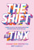 The Shift - Change Your Perspective, Not Yourself: A Guide to Dating, Self-Worth and Becoming the Main Character of Your Life