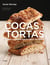 Cocas y tortas - Hechas en casa y con el sabor de siempre