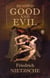 Beyond Good and Evil