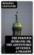 The Perjur'd Husband; or, The Adventures of Venice. A Tragedy