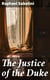 The Justice of the Duke