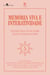 Memória viva e interatividade (vol. 5) - Testemunhos atuais sobre Nelson Werneck Sodré