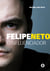 Felipe Neto - O influenciador