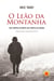 O Leão da Montanha - dos campos da morte aos Campos do Jordão