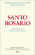 Santo Rosario. Edición crítico-histórica