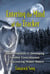Entering the Mind of the Tracker - Native Practices for Developing Intuitive Consciousness and Discovering Hidden Nature