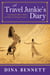 A Travel Junkie's Diary - Searching for Mare's Milk and Other Far-Flung Pursuits