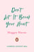 Don't Let It Break Your Heart - The brand-new friends to lovers YA romance