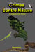 Crimes contre Nature - La vengeance des tortues