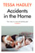 Accidents in the Home - From the Sunday Times bestselling author of The Party