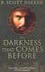 THE DARKNESS THAT COMES BEFORE - THE PRINCE OF NOTHING