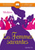 Les femmes savantes