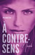 À contre-sens Tome 1 : Noah