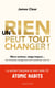 Un rien peut tout changer !