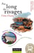 Au long des rivages - Côte Ouest - Atlantique, Manche et Mer du Nord