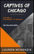 Captives of Chicago: The Quest to Escape - The Collapse, #1