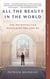 All the Beauty in the World - The Metropolitan Museum of Art and Me