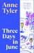 Three Days in June - The funny, moving, irresistible summer read from the Sunday Times bestseller