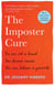 The Imposter Cure - Beat insecurities and gain self-belief