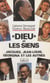 Dieu et les siens - Jacques, Jean-Louis, Georgina et les autres