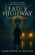 Fate's Highway - Chronicles of Liv Rowan, #0