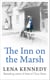 The Inn On The Marsh - A fascinating story of scandal, betrayal and debauchery