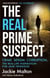 The Real Prime Suspect - From the beat to the screen. My life as a female detective.
