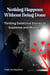 Nothing Happens Without Being Done :  Thrilling Detective Stories of  Suspense and Mystery