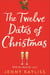 The Twelve Dates of Christmas - The Delightfully Cosy and Heartwarming Bestselling Winter Romance