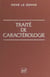 Traité de caractérologie - Suivi de Précis d'idéologie