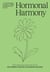 Hormonal Harmony - A woman's guide to puberty, fertility, menopause and beyond