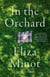 In the Orchard - A novel