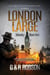London Large: Bloody Liberties - Detective Hawkins Crime Thriller Series, #3